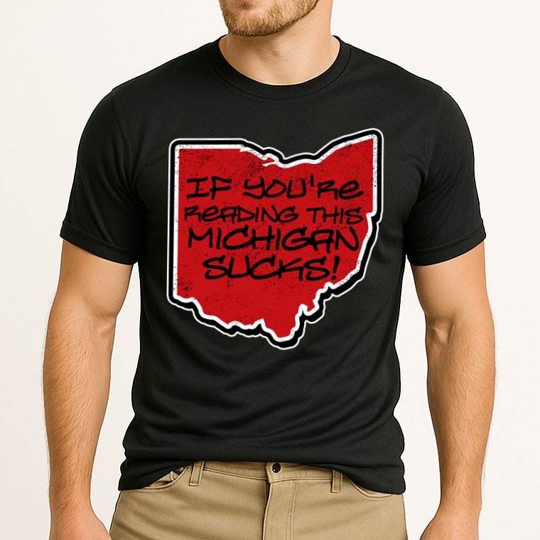 If You're Reading This Michigan Sucks Funny Ohio Performance Shirt
