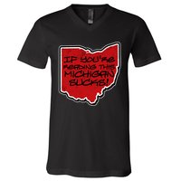 If You're Reading This Michigan Sucks Funny Ohio V-Neck T-Shirt