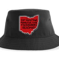 If You're Reading This Michigan Sucks Funny Ohio Sustainable Bucket Hat