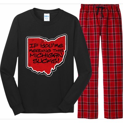 If You're Reading This Michigan Sucks Funny Ohio Long Sleeve Pajama Set