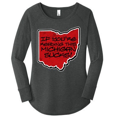 If You're Reading This Michigan Sucks Funny Ohio Women's Perfect Tri Tunic Long Sleeve Shirt