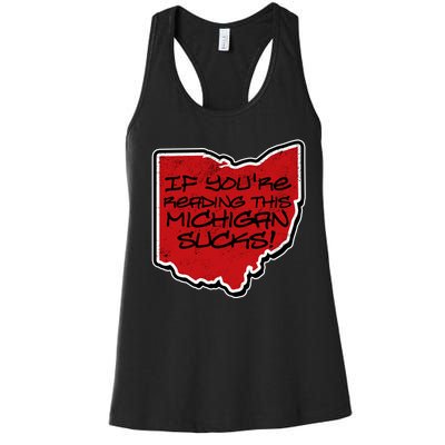 If You're Reading This Michigan Sucks Funny Ohio Women's Racerback Tank