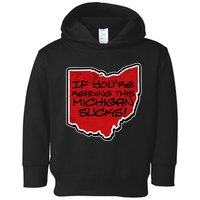 If You're Reading This Michigan Sucks Funny Ohio Toddler Hoodie