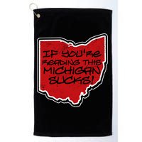 If You're Reading This Michigan Sucks Funny Ohio Golf Towel