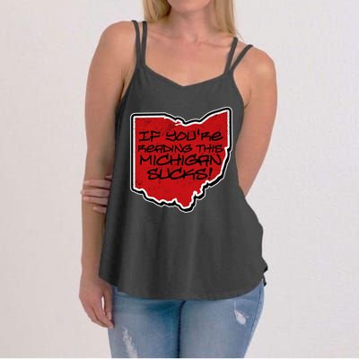 If You're Reading This Michigan Sucks Funny Ohio Women's Strappy Tank