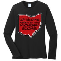 If You're Reading This Michigan Sucks Funny Ohio Ladies Long Sleeve Shirt