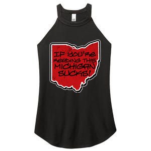 If You're Reading This Michigan Sucks Funny Ohio Women's Perfect Tri Rocker Tank