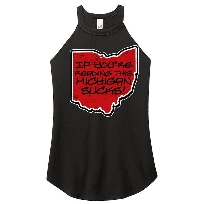 If You're Reading This Michigan Sucks Funny Ohio Women's Perfect Tri Rocker Tank