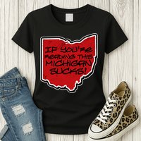 If You're Reading This Michigan Sucks Funny Ohio Womens T-Shirt