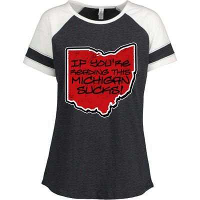 If You're Reading This Michigan Sucks Funny Ohio Enza Ladies Jersey Colorblock Tee