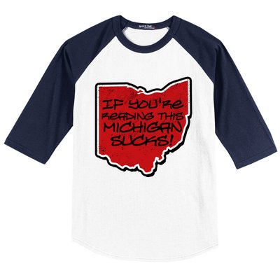 If You're Reading This Michigan Sucks Funny Ohio Baseball Sleeve Shirt