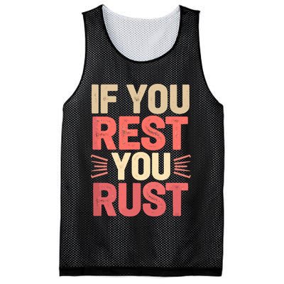 If You Rest You Rust Motivational Determination  Mesh Reversible Basketball Jersey Tank