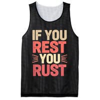 If You Rest You Rust Motivational Determination  Mesh Reversible Basketball Jersey Tank