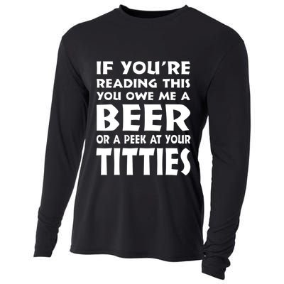 If YouRe Reading This You Owe Me A Beer Or A Peek At Tittie Cooling Performance Long Sleeve Crew