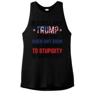 If You Still Hate Trump After This Biden Shit Show Funny Ladies PosiCharge Tri-Blend Wicking Tank