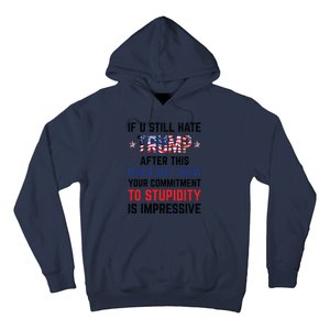 If You Still Hate Trump After This Biden Shit Show Funny Hoodie