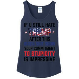 If You Still Hate Trump After This Biden Shit Show Funny Ladies Essential Tank