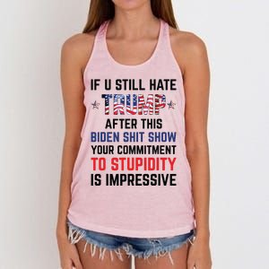 If You Still Hate Trump After This Biden Shit Show Funny Women's Knotted Racerback Tank