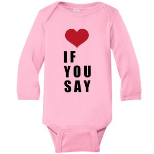 If You Say Funny I Love Heart Red Color Baby Long Sleeve Bodysuit