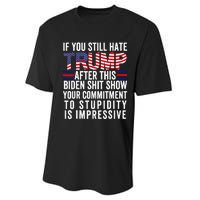 If You Still Hate Trump After This Biden Show Performance Sprint T-Shirt