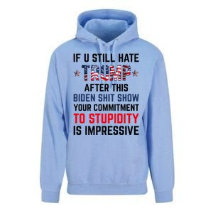 If You Still Hate Trump After This Biden Shit Show Funny Unisex Surf Hoodie