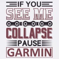 If You See Me Collapse Pause Garmin Beanie