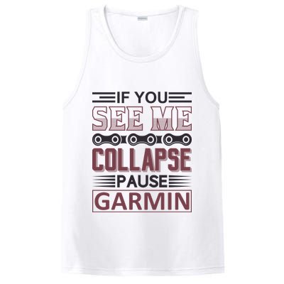 If You See Me Collapse Pause Garmin PosiCharge Competitor Tank