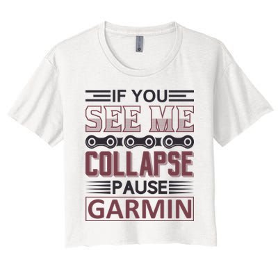 If You See Me Collapse Pause Garmin Crop Top