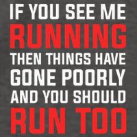 If You See Me Running Then Things Have Gone Poorly Vector Backpack