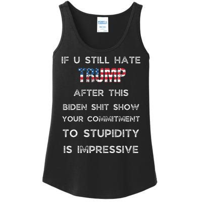 If You Still Hate Trump After This Biden Show Vote Trump Ladies Essential Tank