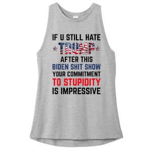 If You Still Hate Trump After This Biden Shit Show Funny Ladies PosiCharge Tri-Blend Wicking Tank