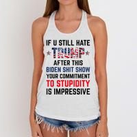 If You Still Hate Trump After This Biden Shit Show Funny Women's Knotted Racerback Tank