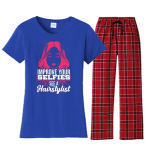 Improve Your Sies See A Hairstylist Gift Women's Flannel Pajama Set