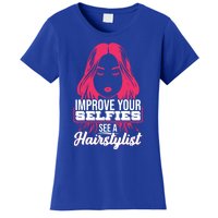 Improve Your Sies See A Hairstylist Gift Women's T-Shirt