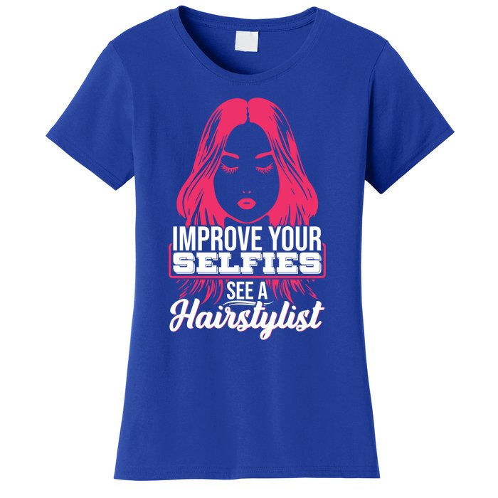 Improve Your Sies See A Hairstylist Gift Women's T-Shirt