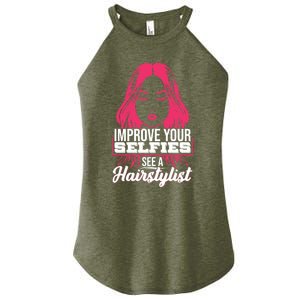 Improve Your Sies See A Hairstylist Gift Women's Perfect Tri Rocker Tank