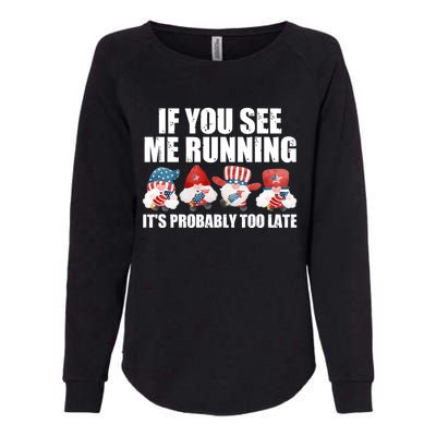 If You Sea Me Running Its Probably Fireworks Director Usa Gift Womens California Wash Sweatshirt