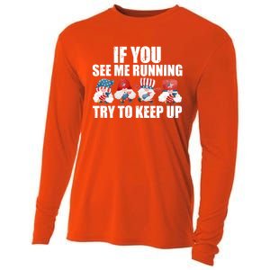 If You Sea Me Running Try To Keep Up Fireworks Director Usa Gift Cooling Performance Long Sleeve Crew