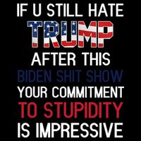 If You Still Hate Trump After This Biden Shit Show Funny Drawstring Bag