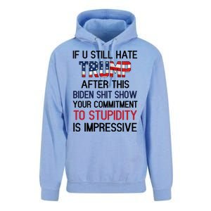 If You Still Hate Trump After This Biden Shit Show Funny Unisex Surf Hoodie