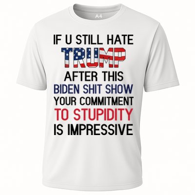 If You Still Hate Trump After This Biden Shit Show Funny Performance Shirt