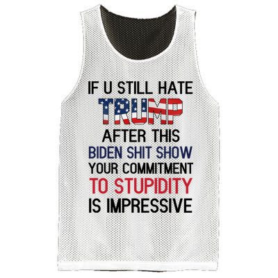 If You Still Hate Trump After This Biden Shit Show Funny Mesh Reversible Basketball Jersey Tank
