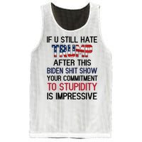 If You Still Hate Trump After This Biden Shit Show Funny Mesh Reversible Basketball Jersey Tank