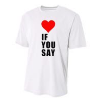 If You Say Funny I Love Heart Red Color Women Apparel Youth Performance Sprint T-Shirt