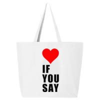 If You Say Funny I Love Heart Red Color Women Apparel 25L Jumbo Tote