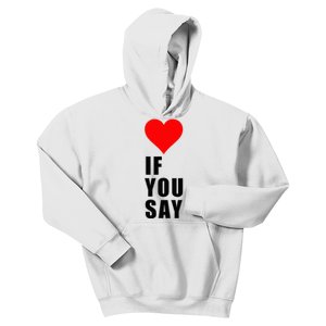 If You Say Funny I Love Heart Red Color Women Apparel Kids Hoodie