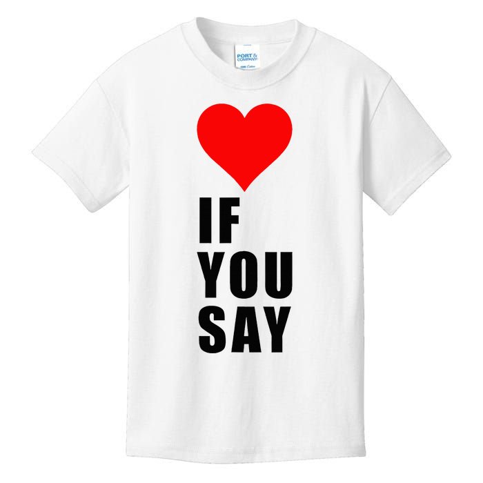 If You Say Funny I Love Heart Red Color Women Apparel Kids T-Shirt