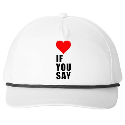 If You Say Funny I Love Heart Red Color Women Apparel Snapback Five-Panel Rope Hat