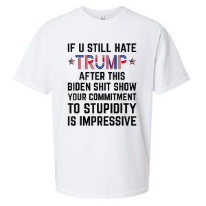 If You Still Hate Trump After This Biden Shit Show Funny Sueded Cloud Jersey T-Shirt