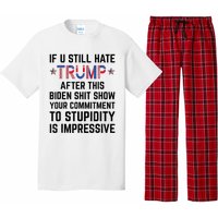 If You Still Hate Trump After This Biden Shit Show Funny Pajama Set